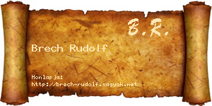 Brech Rudolf névjegykártya